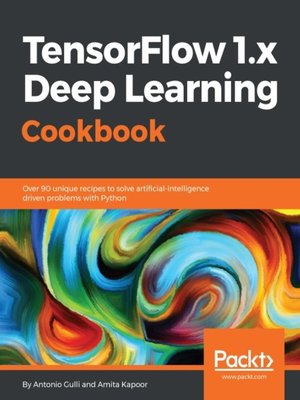 cover image of TensorFlow 1.x Deep Learning Cookbook